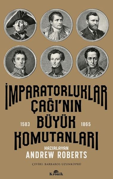 İmparatorluklar Çağı'nın Büyük Komutanları (1583-1865)