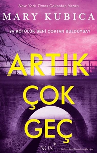 Artık Çok Geç