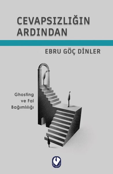 Cevapsızlığın Ardından