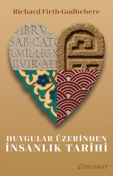 Duygular Üzerinden İnsanlık Tarihi