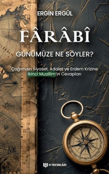 Farabi Günümüze Ne Söyler?