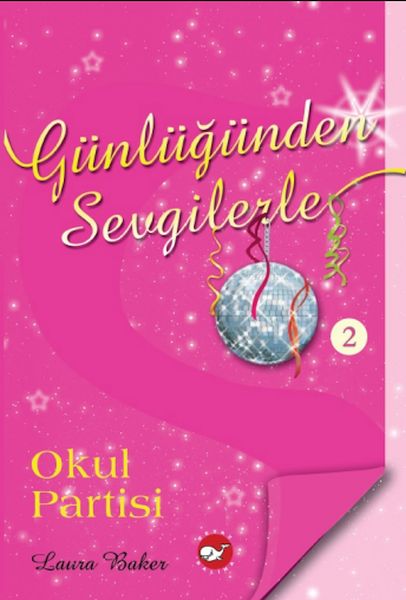 Günlüğünden Sevgilerle 2 - Okul Partisi