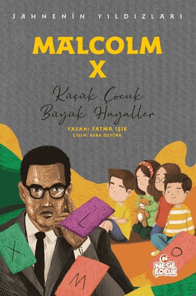 Malcolm X - Sahnenin Yıldızları
