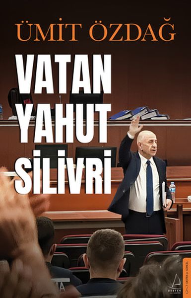 Vatan Yahut Silivri