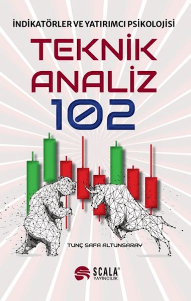 Teknik Analiz 102