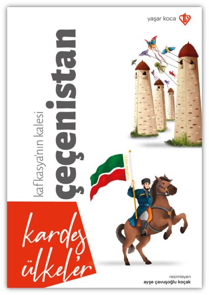 Kardeş Ülkeler Kafkasya’nın Kalesi Çeçenistan