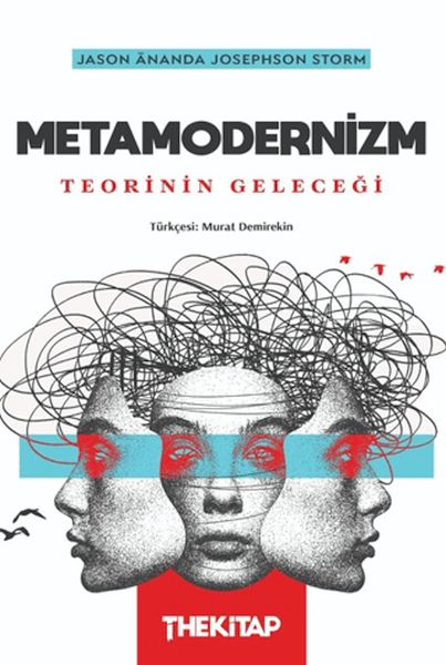 Metamodernizm: Teorinin Geleceği