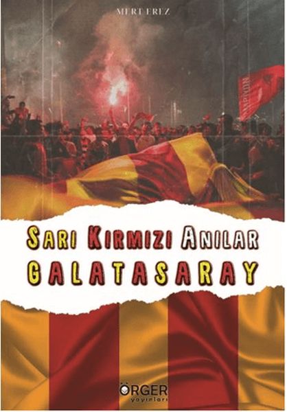 Sarı Kırmızı Anılar Galatasaray